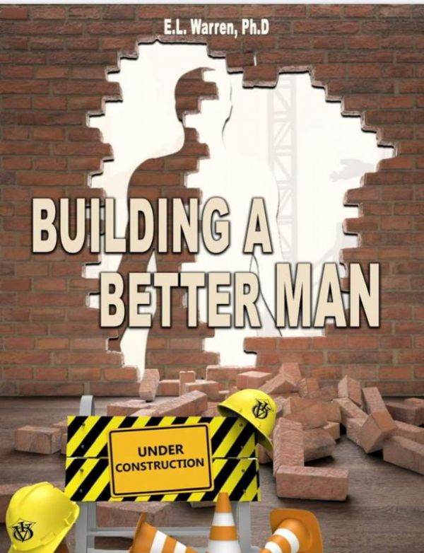 Building A Better Man